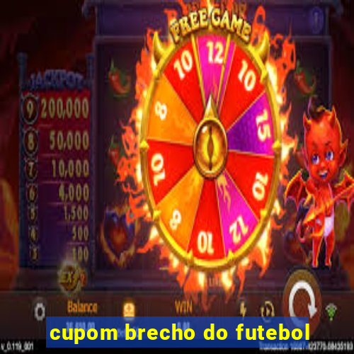 cupom brecho do futebol